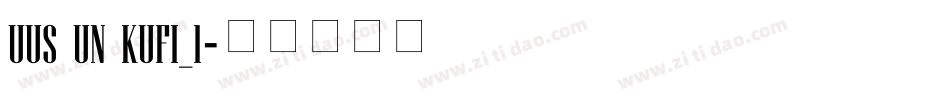 UUS UN KUFI_1字体转换